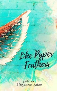 portada Like Paper Feathers (en Inglés)