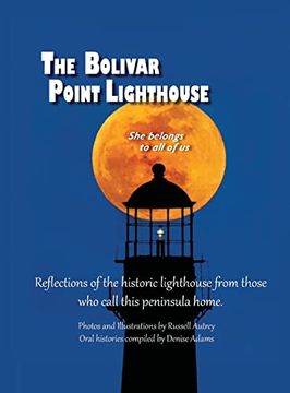 portada The Bolivar Point Lighthouse (en Inglés)