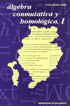 portada Algebra Conmutativa y Homologica. I (in Spanish)