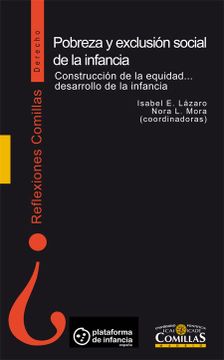 portada Pobreza y Exclusión Social de la Infancia: Construcción de la Equidad, Desarrollo de la Infancia