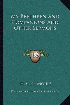 portada my brethren and companions and other sermons (in English)