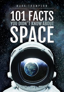 portada 101 Facts You Didn't Know about Space (en Inglés)