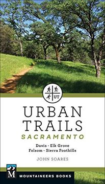 portada Urban Trails Sacramento: Davis - elk Grove - Folsom - Sierra Foothills (in English)