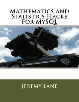 portada Mathematics and Statistics Hacks For MySQL