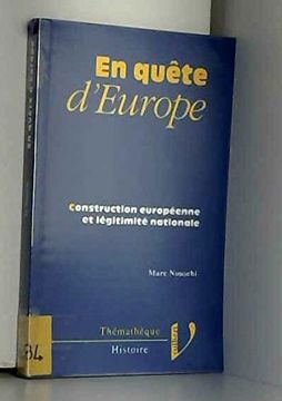 portada En Quête D'europe: Construction Européenne et Légitimité Nationale (Thémathèque)