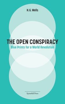 portada The Open Conspiracy: Blue Prints for a World Revolution (in English)