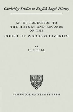 portada An Introduction to the History and Records of the Courts of Wards and Liveries (Cambridge Studies in English Legal History) (in English)