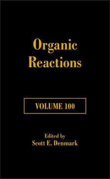 portada Organic Reactions Volume 100 (en Inglés)