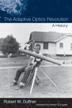 portada The Adaptive Optics Revolution: A History (en Inglés)