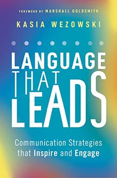 portada Language That Leads: Communication Strategies That Inspire and Engage 