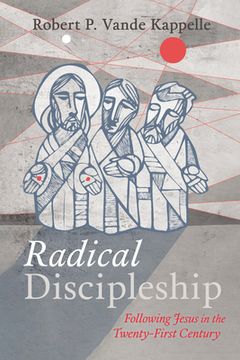 portada Radical Discipleship (en Inglés)