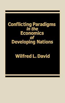 portada Conflicting Paradigms in the Economics of Developing Nations. (en Inglés)