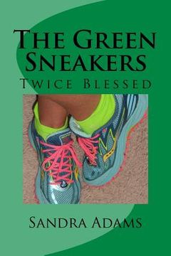 portada The Green Sneakers: Twice Blessed (en Inglés)