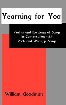 portada yearning for you: psalms and the song of songs in conversation with rock and worship songs