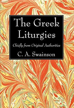 portada The Greek Liturgies: Chiefly From Original Authorities 