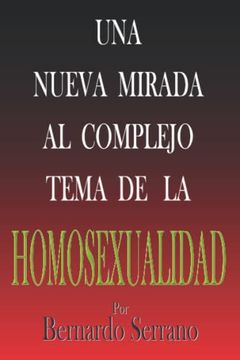 portada Una Nueva Mirada al Complejo Tema de la Homosexualidad (Reflexionando Sobre Temas Sociales)