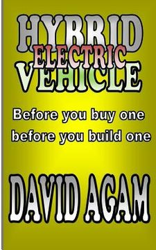 portada Hybrid Electric vehicle: Before you buy one, before you build one
