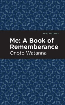 portada Me: A Book of Rememebrance (Mint Editions) (in English)
