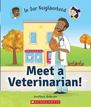 portada Meet a Veterinarian! (in Our Neighborhood) (en Inglés)