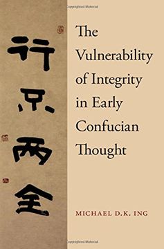 portada The Vulnerability of Integrity in Early Confucian Thought
