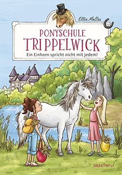 portada Ponyschule Trippelwick - ein Einhorn Spricht Nicht mit Jedem (in German)