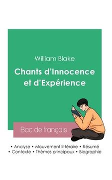 portada Réussir son Bac de français 2023: Analyse du recueil Chants d'Innocence et d'Expérience de William Blake (en Francés)