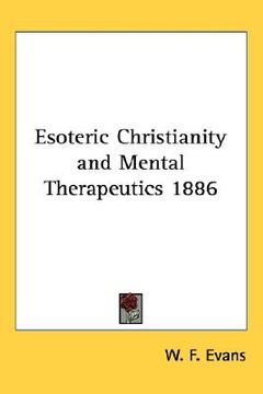 portada esoteric christianity and mental therapeutics 1886