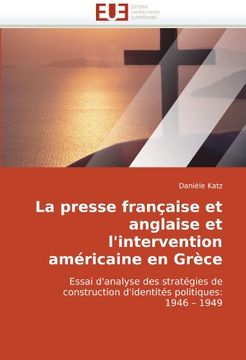 portada La Presse Francaise Et Anglaise Et L'Intervention Americaine En Grece