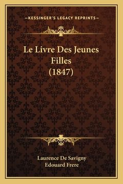portada Le Livre Des Jeunes Filles (1847) (en Italiano)