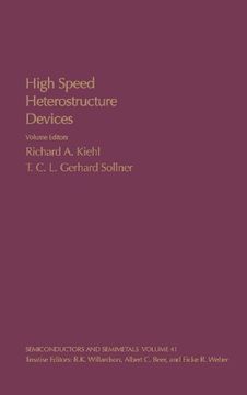 portada High Speed Heterostructure Devices: High Speed Heterostructure Devices vol 41 (Semiconductors and Semimetals) 