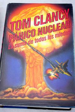 portada Pánico nuclear: la suma de todos los miedos