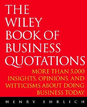 portada the wiley book of business quotations (en Inglés)