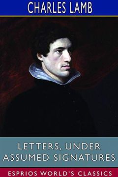 portada Letters, Under Assumed Signatures (Esprios Classics) 