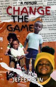 portada Change The Game: A Memoir (en Inglés)