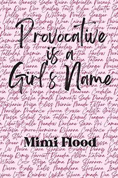 portada Provocative is a Girl's Name (en Inglés)