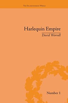 portada Harlequin Empire: Race, Ethnicity and the Drama of the Popular Enlightenment (in English)