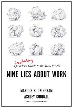 portada Nine Lies About Work: A Freethinking Leader's Guide to the Real World 