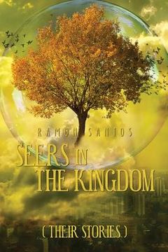 portada Seers in the Kingdom (Their Stories) (en Inglés)