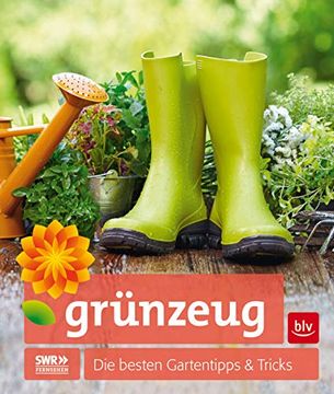 portada Grünzeug: Die Besten Gartentipps & Tricks (en Alemán)