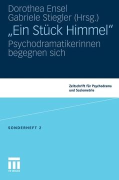 portada "Ein Stück Himmel": Psychodramatikerinnen begegnen sich (Zeitschrift für Psychodrama) (German Edition)