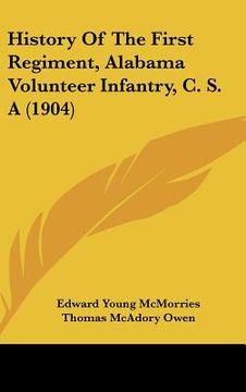 portada history of the first regiment, alabama volunteer infantry, c. s. a (1904) (in English)