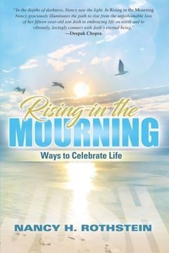 portada Rising in the Mourning: Ways to Celebrate Life (en Inglés)