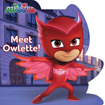 portada Meet Owlette! (pj Masks) 