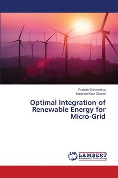 portada Optimal Integration of Renewable Energy for Micro-Grid (en Inglés)