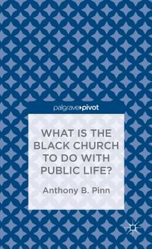 portada What Has the Black Church to Do with Public Life? (en Inglés)