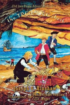 portada The Treasure Chest: Old Joe's Pirate Adventure (in English)