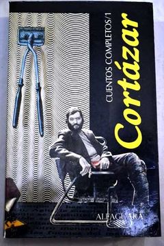 Libro Cuentos Completos, Tomo 1. 1945 - 1966, Julio Cortázar, ISBN  41729907. Comprar en Buscalibre