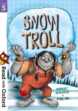 portada Read With Oxford: Stage 5: Snow Troll (en Inglés)