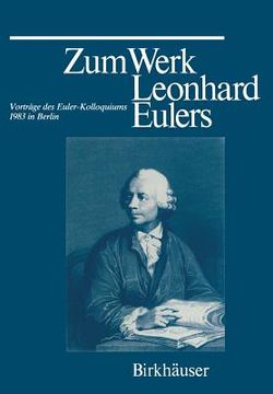 portada Zum Werk Leonhard Eulers: Vorträge Des Euler-Kolloquiums Im Mai 1983 in Berlin
