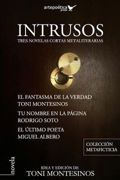 portada Intrusos: Tres novelas cortas metaliterarias (in Spanish)